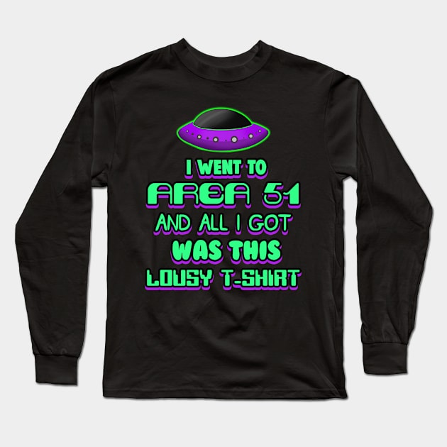 Area 51 Raid Meme Long Sleeve T-Shirt by Barnyardy